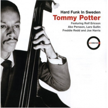 Potter, Tommy - Hard Funk In Sweden