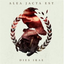 Alea Jacta Est - Dies Irae