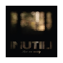 Inutili - New Sex Society