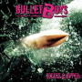 Bullet Boys - Rocked & Ripped