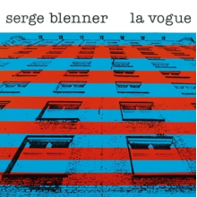 Blenner, Serge - La Vogue