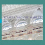 Strauss - Evening/Hymne/Three Male Choruses