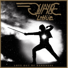 Quayde Lahue - Love Out of Darkness