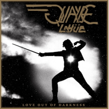 Quayde Lahuee - Love Out of Darkness