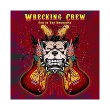 Wrecking Crew - Fun In the Doghouse