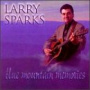 Sparks, Larry - Blue Mountain Memories