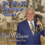 Williams, Paul - I'll Be No Stranger There