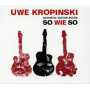 Kropinski, Uwe - So Wie So