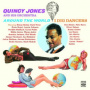 Jones, Quincy - Around the World/I Dig Dancers