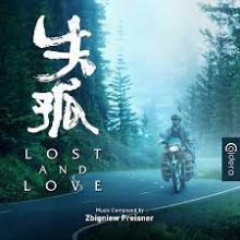 Preisner, Zbigniew - Lost and Love (Shi Gu) - 2015 Film