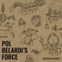 Pol Belardi Force - Organic Machines