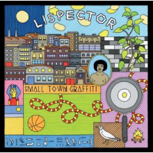 Lispector - Small Town Graffiti