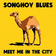 Songhoy Blues - Meet Me In the City