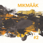 Mikmaak - #2