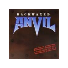 Anvil - Backwaxed