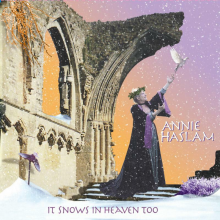 Haslam, Annie - It Snows In Heaven Too