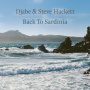 Djabe & Steve Hackett - Back To Sardinia