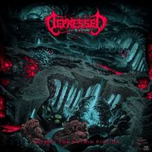 Depressed - Beyond the Putrid Fiction