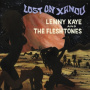 Kaye, Lenny & the Fleshtones - Lost On Xandu