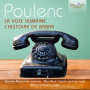 Poulenc, F. - La Voix Humaine/L'histoire De Babar