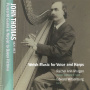 Thomas, J. - Welsh Music For Voice and Harps