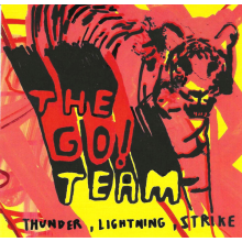 Go! Team - Thunder, Lightning, Strike