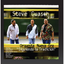 Guasch, Steve Y Su Orquesta Nueva Era - Siguiendo La Tradicion