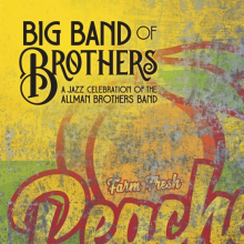 Big Band of Brothers - Jazz Celebration of the Allman Brothers