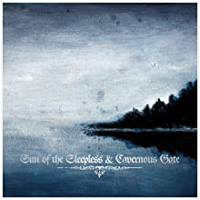 Sun of the Sleepless - Sun of the Sleepless /Cavernous Gate