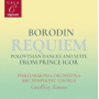 Simon, Geoffrey - Borodin: Requiem/Polovtsian Dances/Prince Igor Suite