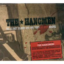 Hangmen (Usa) - We've Got Blood On the Toes of Our Boots