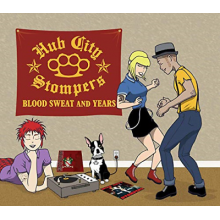 Hub City Stompers - Blood, Sweat and Years