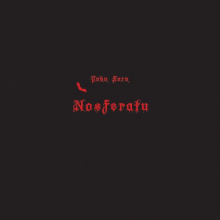 Zorn, John - Nosferatu