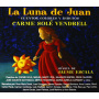 Sole Vendrell, Carme - La Luna De Juan