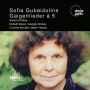 Gubaidulina, S. - Galgenlieder a 5