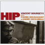 Bourgeyx, Vincent - Hip