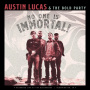 Lucas, Austin - No One is Immortal