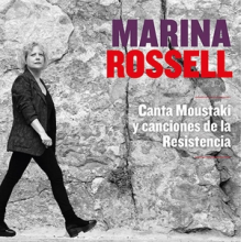 Rossell, Marina - Canta Moustaki Y Canciones De La Resistencia