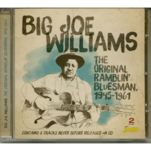 Williams, Big Joe - Original Ramblin' Bluesman 1945-1961