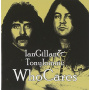 Gillan, Ian and Tony Iommi - Ian Gillan & Tony Iommi - Who Cares