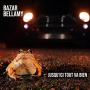 Bazar Bellamy - Jusqu'ici Tout Va Bien