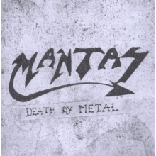 Mantas - Death By Metal