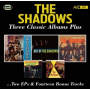 Shadows - Three Classic Albums Plus