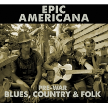 V/A - Epic Americana: American Roots Music Box