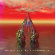 Neuronium - Essentialia: the Essence of Michel Huygen's Neuronium Music