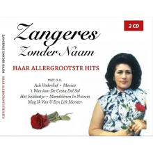 Zangeres Zonder Naam - Haar Allergrootste Hits