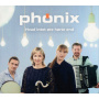 Phonix - Hvad Intet Ore Horte End