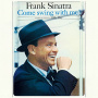 Sinatra, Frank - Come Swing With Me + Swing Along With Me