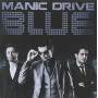 Manic Drive - Blue