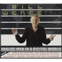 Wence, Bill - Analog Man In a Digital World